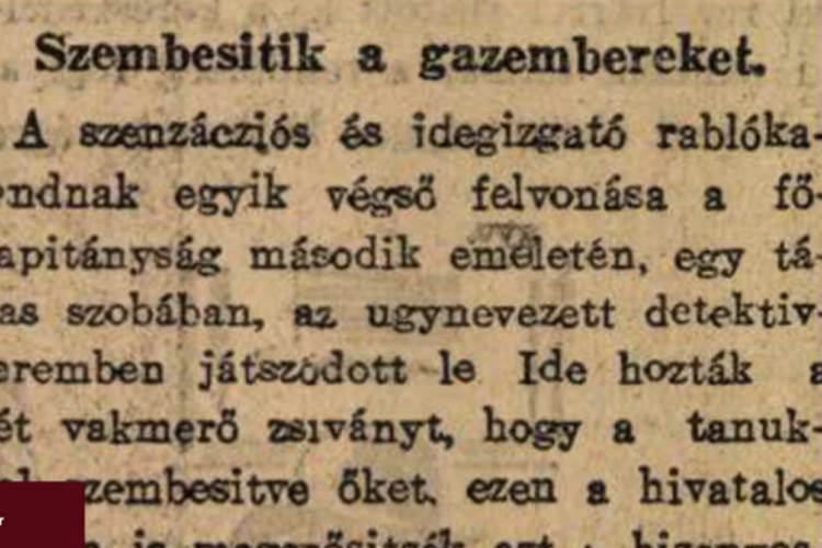 Az első magyarországi fegyveres bankrablás története 1908-ból