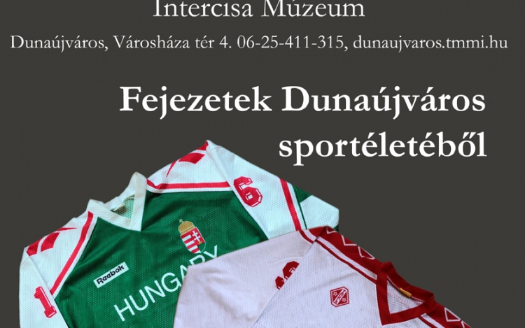 Sportos kiállításmegnyitó az Intercisa Múzeumban
