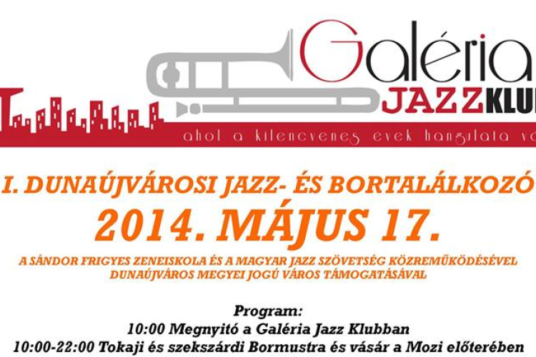 Első Dunaújvárosi Jazz- és Bortalálkozó