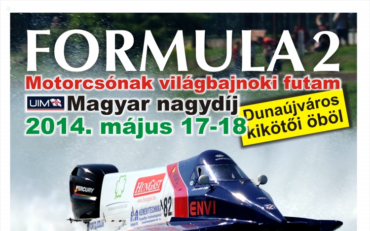 A hétvégén: Formula 2-es motorcsónak világbajnoki futam